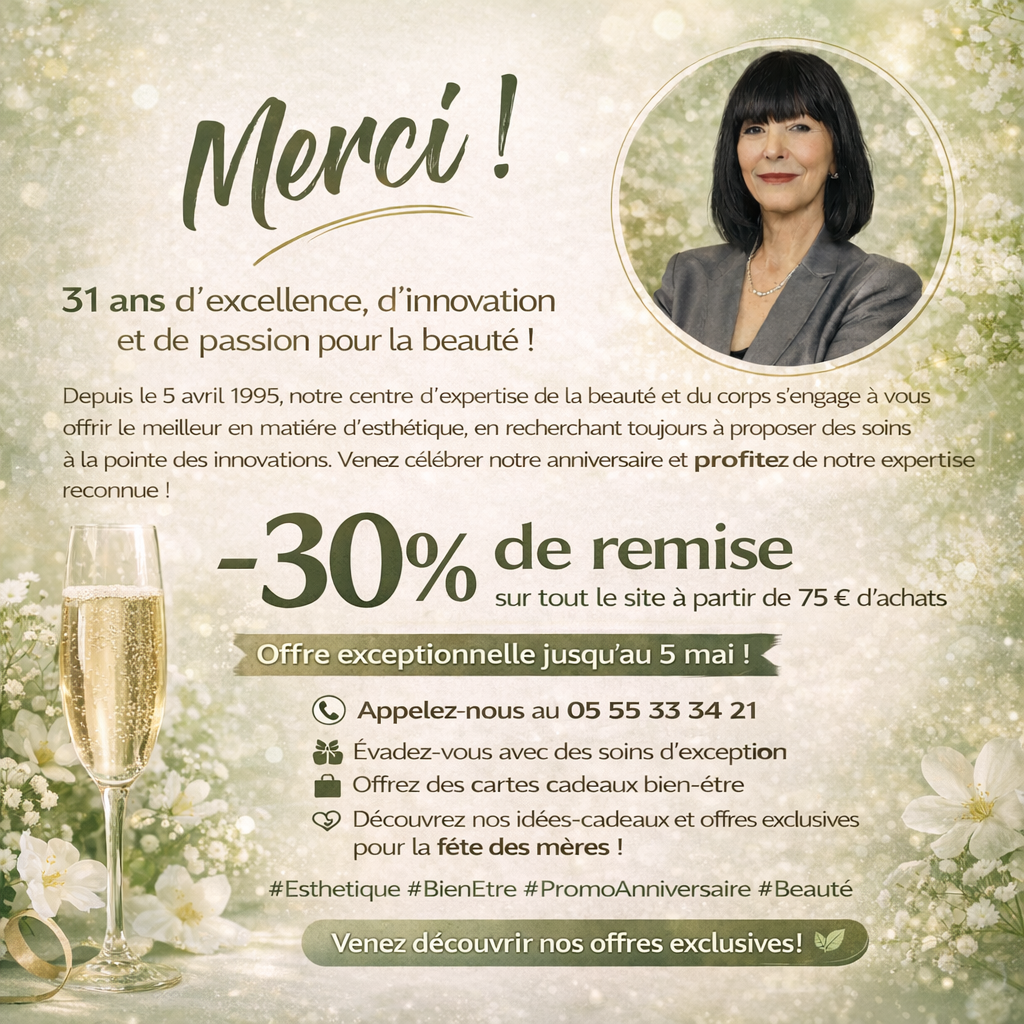 Centre esthétique haut de gamme à Limoges proposant soins visage, minceur et anti-âge avec offre anniversaire -30% pour les 31 ans